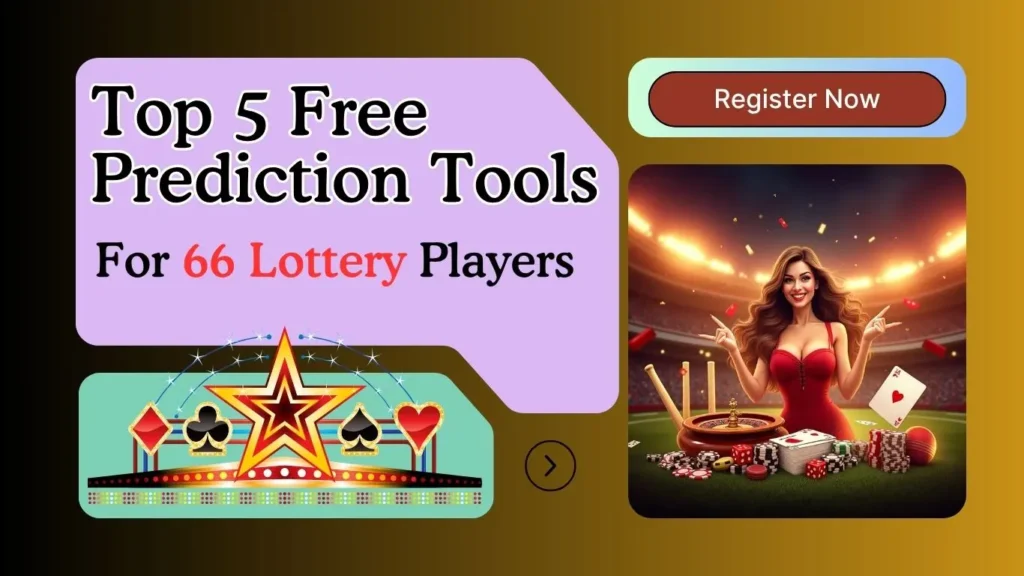 Visual showing top 5 free prediction tools for 66 Lottery Players